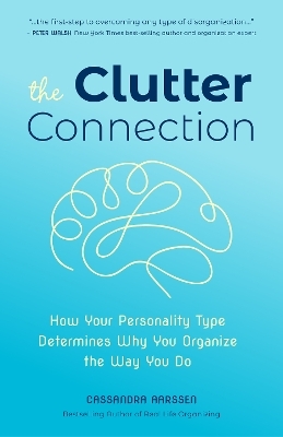 The Clutter Connection - Cassandra Aarssen