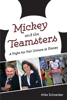 Mickey and the Teamsters - Mike Schneider