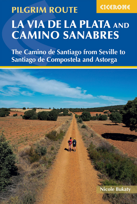Walking La Via de la Plata and Camino Sanabres - Nicole Bukaty