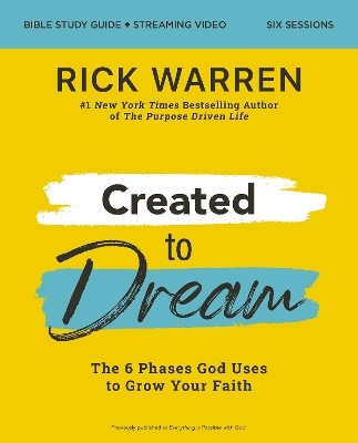 Created to Dream Bible Study Guide plus Streaming Video - Rick Warren