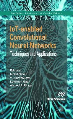 IoT-enabled Convolutional Neural Networks: Techniques and Applications - 
