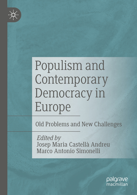 Populism and Contemporary Democracy in Europe - 