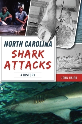 North Carolina Shark Attacks - John Hairr