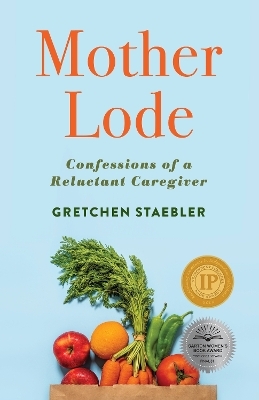 Mother Lode - Gretchen Staebler