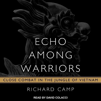 Echo Among Warriors - Richard Camp