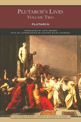 Plutarch's Lives Volume Two (Barnes & Noble Library of Essential Reading) -  Plutarch