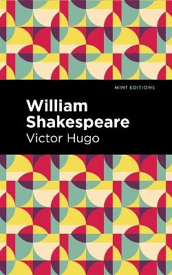 William Shakespeare - Victor Hugo