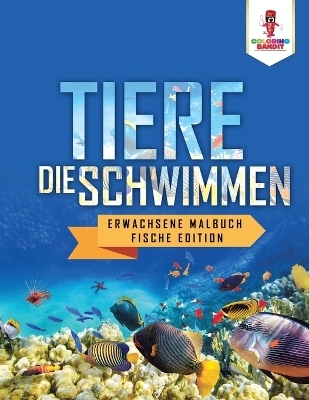 Tiere, die Schwimmen -  Coloring Bandit