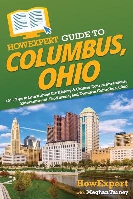 HowExpert Guide to Columbus, Ohio -  HowExpert, Meghan Tarney