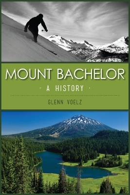 Mount Bachelor - Glenn Voelz