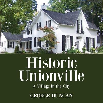 Historic Unionville - George Duncan