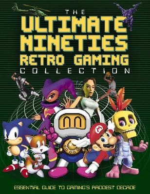 The Ultimate Nineties Retro Gaming Collection - Darren Jones