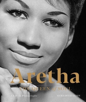 Aretha: The Queen of Soul - Meredith Ochs