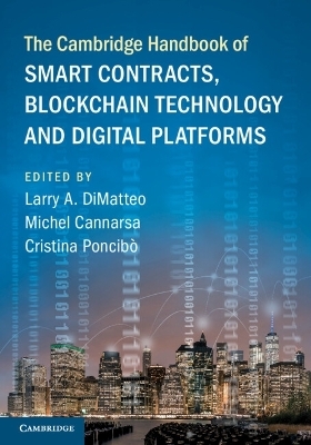 The Cambridge Handbook of Smart Contracts, Blockchain Technology and Digital Platforms - 