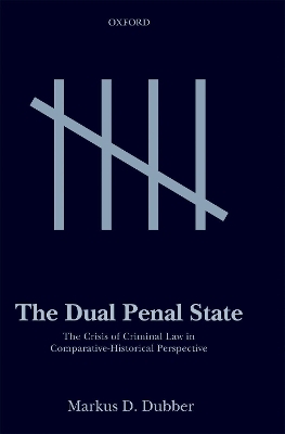 The Dual Penal State - Markus D. Dubber