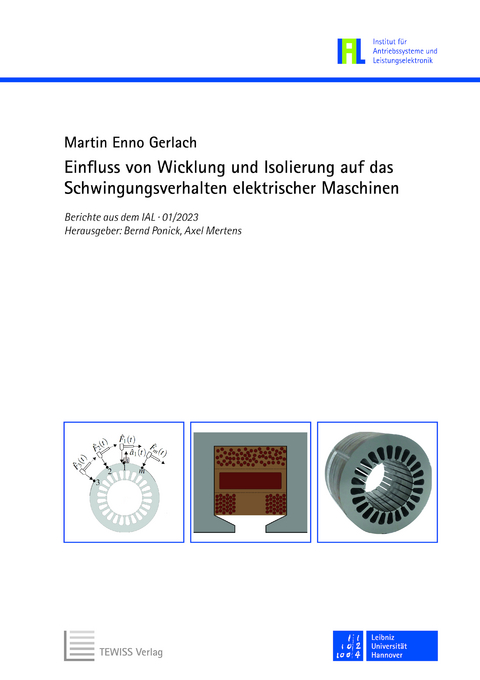Einfluss von Wicklung und isolierung auf das Schwingungsverhalten elektrischer Maschinen - Martin Enno Gerlach