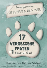 17 vergessene Pfoten + 1 Handvoll Glück -  verschiedene