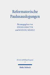 Reformatorische Paulusauslegungen - 