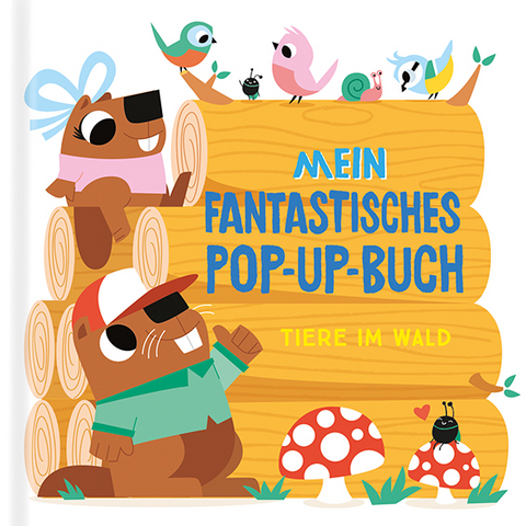 Mein fantastisches Pop-Up-Buch - Tiere im Wald