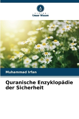 Quranische Enzyklopädie der Sicherheit - Muhammad Irfan