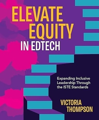 Elevate Equity in Edtech - Victoria Thompson