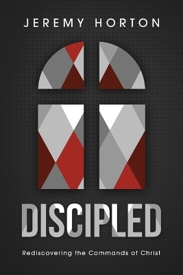 Discipled - Jeremy Horton