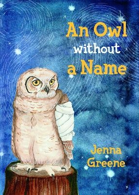 An Owl without a Name - Greene Jenna
