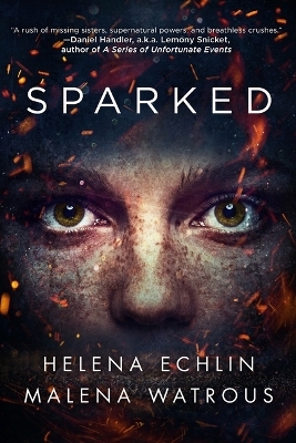 Sparked - Helena Echlin, Malena Watrous