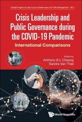 Crisis Leadership And Public Governance During The Covid-19 Pandemic: International Comparisons - 