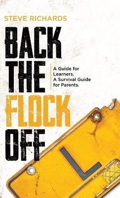 Back the Flock Off - Steve Richards