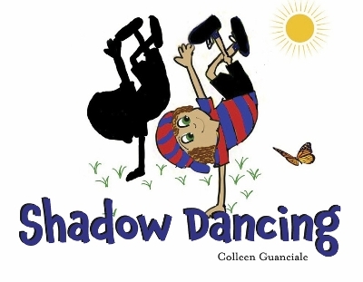Shadow Dancing - Colleen Guanciale