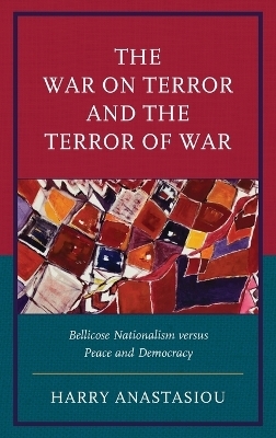 The War on Terror and Terror of War - Harry Anastasiou