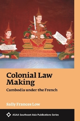 Colonial Law Making - Sally Frances Low
