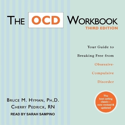 The Ocd Workbook, Third Edition - Cherry Pedrick, Bruce M Hyman