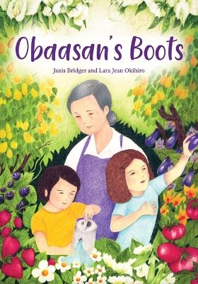 Obaasan's Boots - Lara Jean Okihiro, Janis Bridger