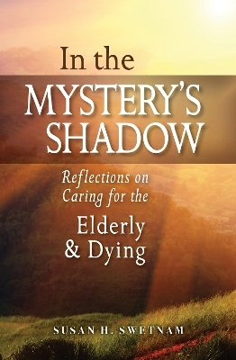 In the Mystery�s Shadow - Susan H. Swetnam