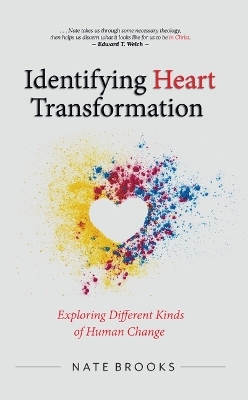 Identifying Heart Transformation - Nate Brooks