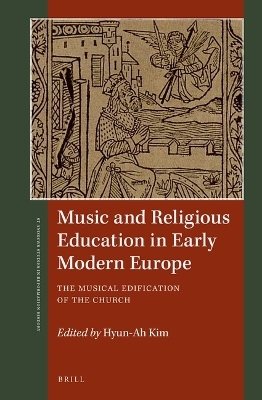 Music and Religious Education in Early Modern Europe - 