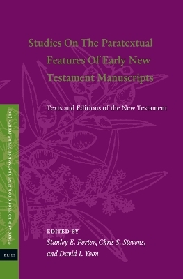 Studies On The Paratextual Features Of Early New Testament Manuscripts - 