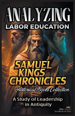 Analyzing Labor Education in Samuel, kings and Chronicles - Bible Sermons