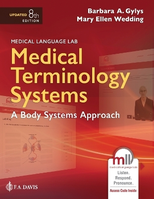 Medical Language Lab for Medical Terminology Systems - Barbara A. Gylys, Mary Ellen Wedding