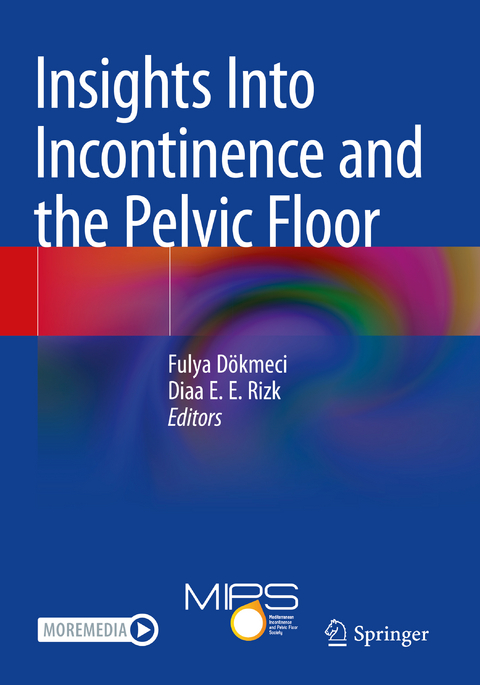 Insights Into Incontinence and the Pelvic Floor - 