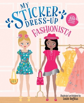 My Sticker Dress-Up: Fashionista - Louise Anglicas