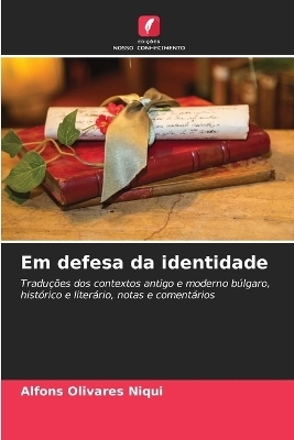 Em defesa da identidade - Alfons Olivares Niqui