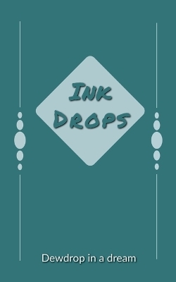 My ink drops - Dewdrop In