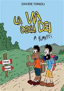 La Via degli Dei a fumetti - Davide Tonioli