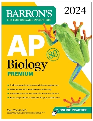 AP Biology Premium, 2024: Comprehensive Review With 5 Practice Tests + an Online Timed Test Option - Mary Wuerth