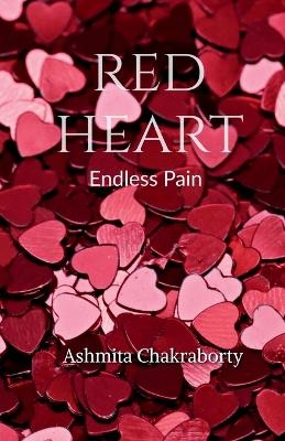 Red Heart - Ashmita Chakraborty