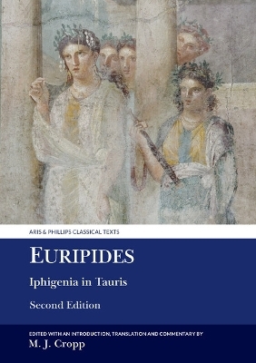 Euripides: Iphigenia in Tauris -  Euripides, Martin J. Cropp