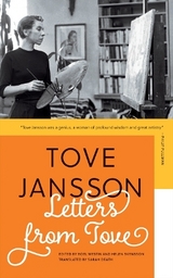 Letters from Tove - Jansson, Tove; Westin, Boel; Svensson, Helen